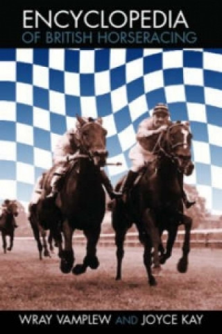 Kniha Encyclopedia of British Horse Racing 