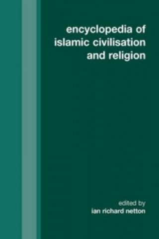 Könyv Encyclopedia of Islamic Civilisation and Religion 