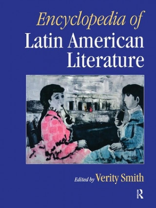 Carte Encyclopedia of Latin American Literature 