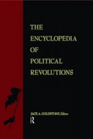 Kniha Encyclopedia of Political Revolutions Jack A. Goldstone