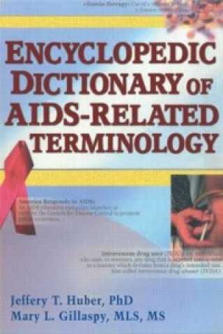 Carte Encyclopedic Dictionary of AIDS-Related Terminology Mary L. Gillaspy