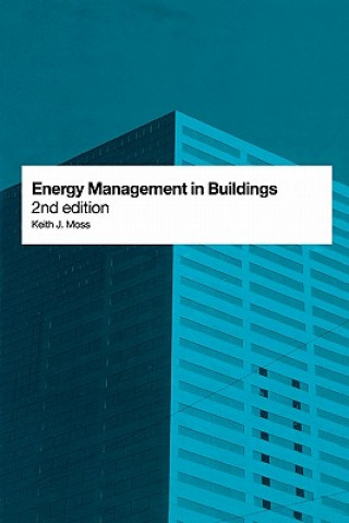 Kniha Energy Management in Buildings Keith Moss