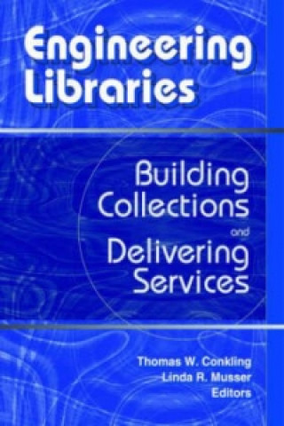 Libro Engineering Libraries Thomas W. Conkling