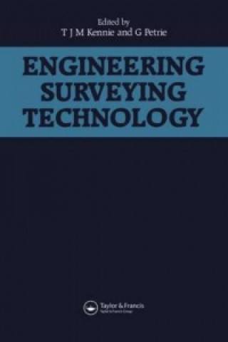 Knjiga Engineering Surveying Technology G. Petrie