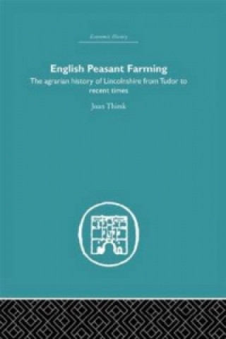 Kniha English Peasant Farming Joan Thirsk