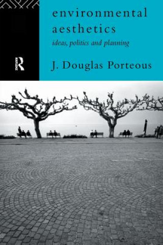 Książka Environmental Aesthetics J.Douglas Porteous