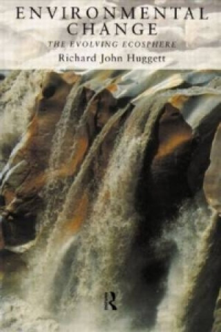 Könyv Environmental Change Richard John Huggett