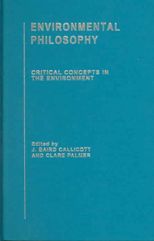 Książka Environmental Philosophy J. Baird Callicott