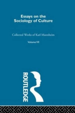 Kniha Essays on the Sociology of Culture Karl Mannheim