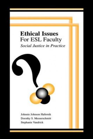 Kniha Ethical Issues for Esl Faculty Stephanie Vandrick