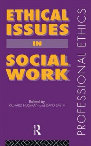 Kniha Ethical Issues in Social Work Richard Hugman