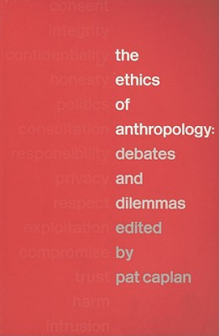 Книга Ethics of Anthropology Pat Caplan