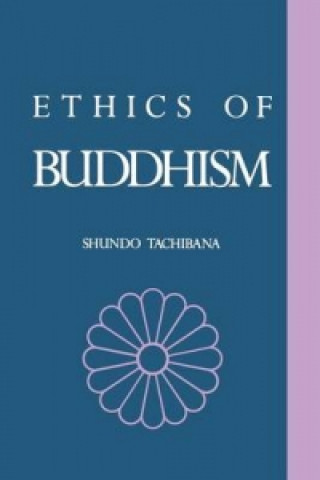 Kniha Ethics of Buddhism Shundo Tachibana