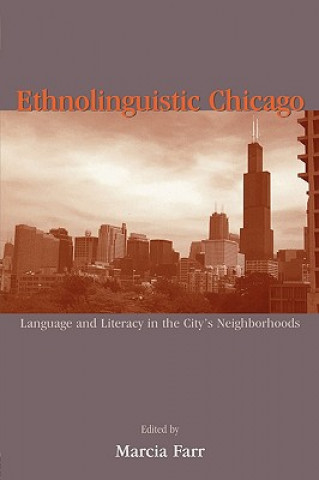 Knjiga Ethnolinguistic Chicago Marcia Farr