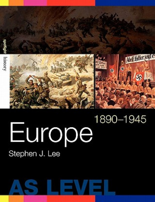 Carte Europe, 1890-1945 Stephen J Lee