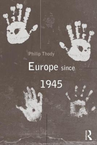 Książka Europe Since 1945 Philip Thody