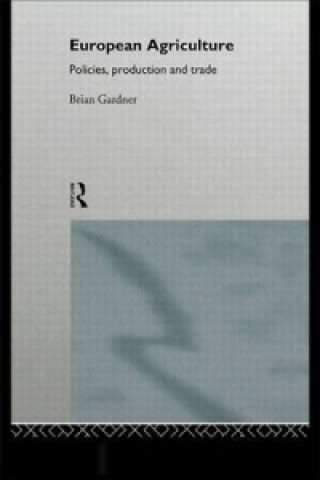 Könyv European Agriculture Brian Gardner