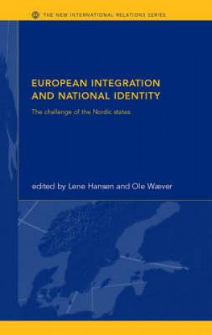 Kniha European Integration and National Identity Lene Hansen