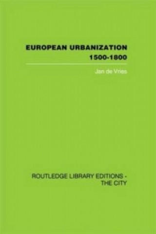 Książka European Urbanization, 1500-1800 Jan De Vries