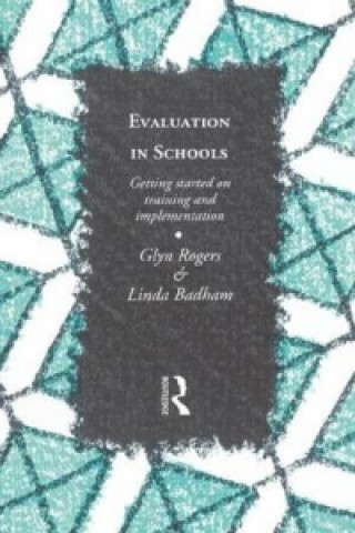 Könyv Evaluation in Schools Linda Frances Badham