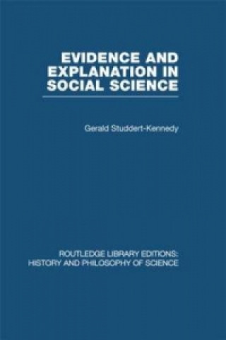 Βιβλίο Evidence and Explanation in Social Science Gerald Studdert-Kennedy