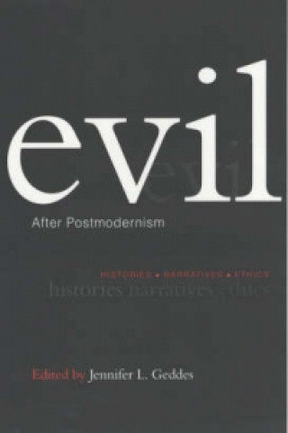 Carte Evil after Postmodernism Jennifer L. Geddes