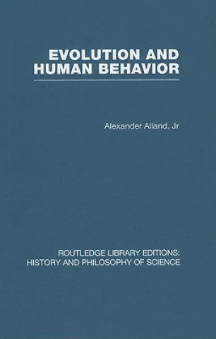 Kniha Evolution and Human Behaviour Alex Alland