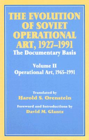 Libro Evolution of Soviet Operational Art, 1927-1991 Harold S. Orenstein