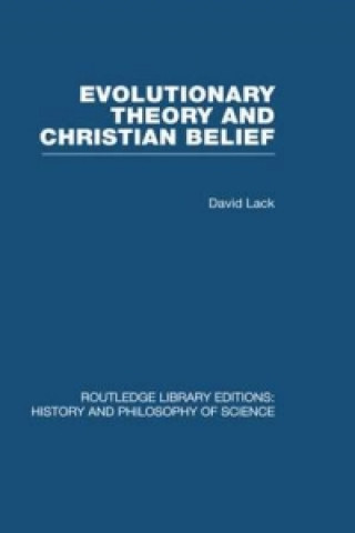 Carte Evolutionary Theory and Christian Belief David Lack