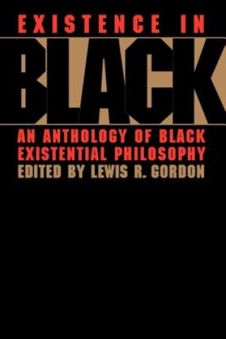 Carte Existence in Black Lewis Gordon