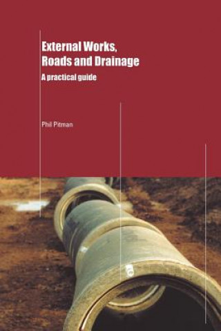 Kniha External Works, Roads and Drainage Phil Pitman