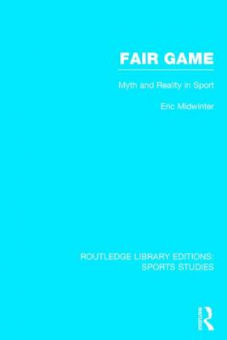Buch Fair Game (RLE Sports Studies) Eric Midwinter