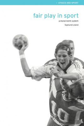 Kniha Fair Play in Sport Sigmund Loland