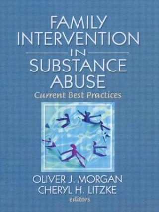 Книга Family Interventions in Substance Abuse 