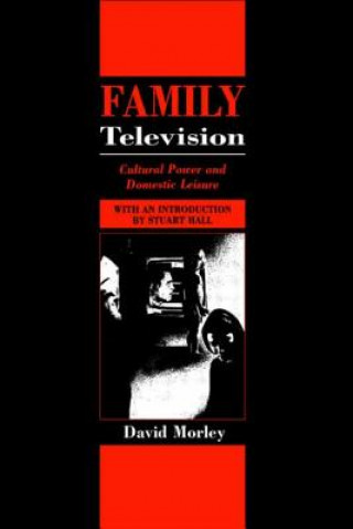 Kniha Family Television David Morley