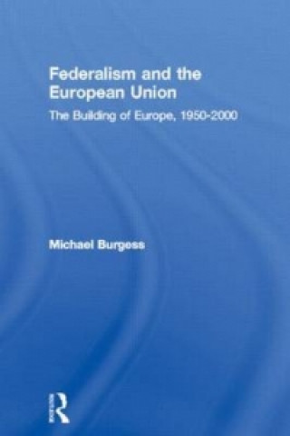 Carte Federalism and the European Union Michael Burgess