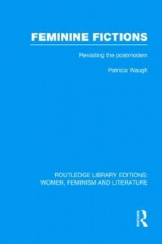 Carte Feminine Fictions Patricia Waugh
