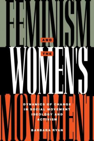 Book Feminism and the Women's Movement Barbara Ryan