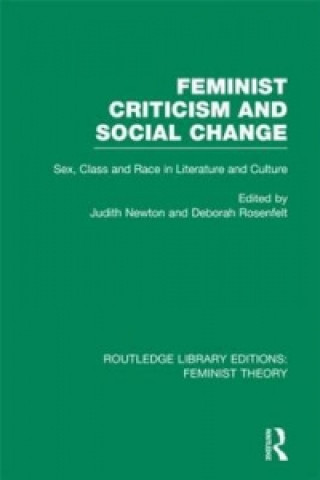 Книга Feminist Criticism and Social Change (RLE Feminist Theory) 