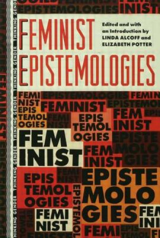 Książka Feminist Epistemologies Linda Martin Alcoff