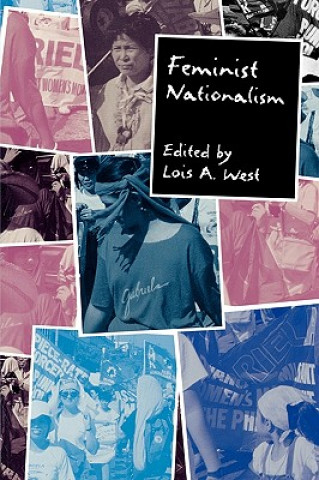 Książka Feminist Nationalism Lois A. West