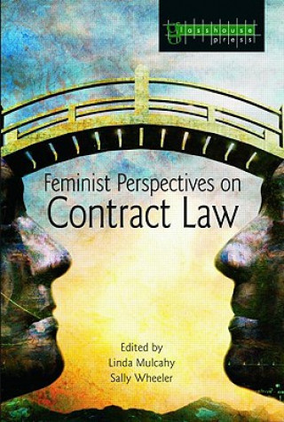 Livre Feminist Perspectives on Contract Law Linda Mulcahy