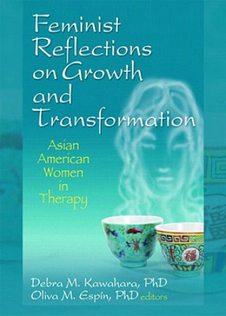 Книга Feminist Reflections on Growth and Transformation Debra M. Kawahara