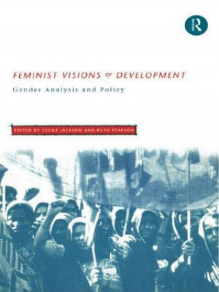 Könyv Feminist Visions of Development Cecile Jackson