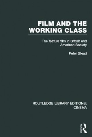 Carte Film and the Working Class Peter Stead
