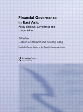 Książka Financial Governance in East Asia Gordon De Brouwer