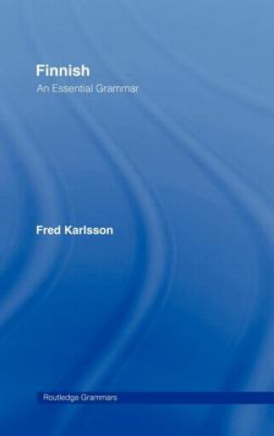 Kniha Finnish: An Essential Grammar Fred Karlsson