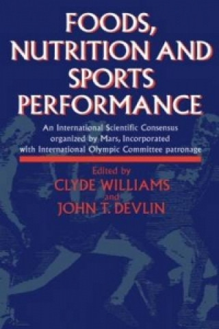 Kniha Foods, Nutrition and Sports Performance J.R. Devlin
