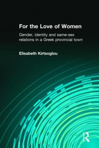 Βιβλίο For the Love of Women Elisabeth Kirtsoglou