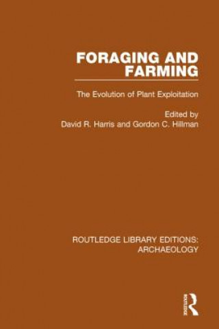 Kniha Foraging and Farming David R. Harris